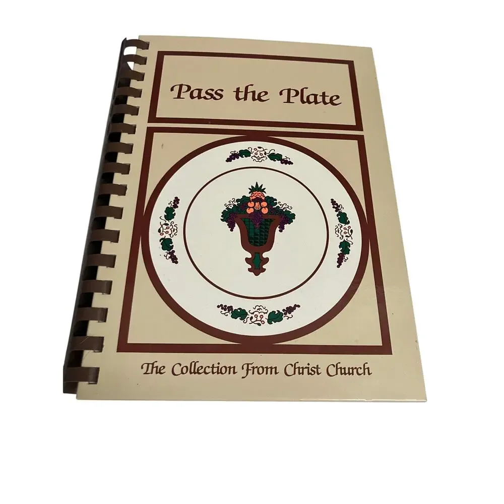 Pass the Plate Cookbook 1981 Christ Episcopal Church New Bern‎ NC Spiral